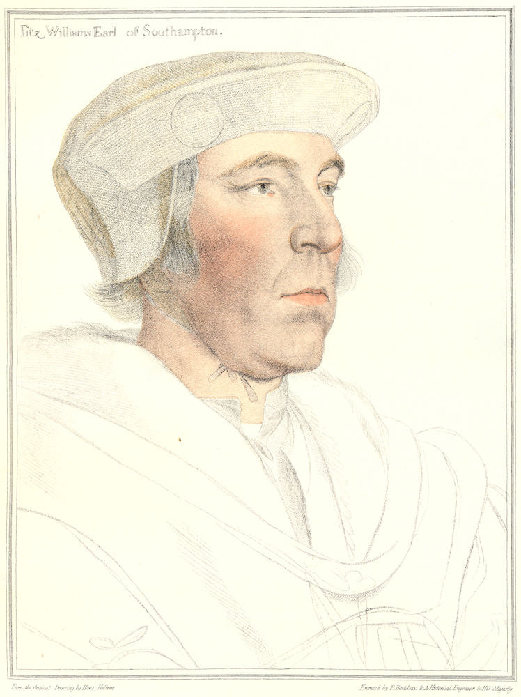 William FitzWilliam 1st Earl Southampton. Bartolozzi/Holbein. Henry VIII 1884